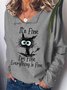 Womens I Am Fine Funny Casual Sweatshirt