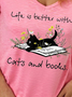 Women Books And Cats Life Better Cat Casual T-shirt