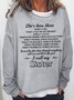 Womens Sister Saying She’s been there when i cry when i get heartbroken when u laugh Crew Neck Sweatshirt