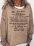 Womens Sister Saying She’s been there when i cry when i get heartbroken when u laugh Crew Neck Sweatshirt