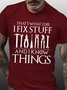Men's I Fix Things Casual Text Letters T-shirt