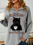 My Coffee And I Are Having A Moment I Will Deal Wilth You Later With Cat Having Coffee Women's Sweatshirt