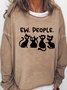 Ew People Cat Women's Crew Neck Sweatshirt