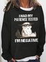 Women's I Had My Patience Tested I'm Negative Cat, Funny Sarcasm Casual Sweatshirt