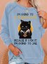Women's Funny I'm Going let god fix it Casual Sweatshirt