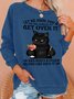 Women's Let Me Pour You A Tall Glass Of Get Over It Oh And Here’s A Straw So You Can Suck It Up Sweatshirt
