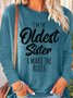 Women's Funny Sister Gift Old Sister Casual Long Sleeve Top