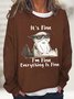 Women's It Is Fine I Am Fine Grumpy Cat Text Letters Graphic Print Casual Sweatshirt