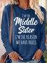 Women's Sister Gift Middle Sister Funny Casual Crew Neck Text Letters Long Sleeve Top