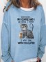 Womens Black Cat Shh My Coffee And I Are Having A Moment funny Casual Sweatshirt