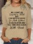 Womens Funny No I Can't Do Snapchat Or TikTok Letters Top