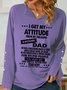Women's I Get My Attitude From Awesome Dad Simple V Neck Sweatshirt