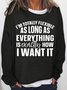 Women's Funny  I Am Totally Flexible Letters Casual Sweatshirt