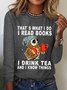 Women Owl That’s What I Do I Read Books I Drink Tea And I Know Things Cotton-Blend Simple Regular Fit Top
