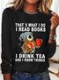 Women Owl That’s What I Do I Read Books I Drink Tea And I Know Things Cotton-Blend Simple Regular Fit Top
