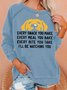 Women's Every Snack You Make I Will Watching You Funny Dog Graphic Print Casual Loose Crew Neck Sweatshirt