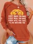 Women's Every Snack You Make I Will Watching You Funny Dog Graphic Print Casual Loose Crew Neck Sweatshirt