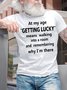 Men's At My Age Getting Lucky Means Walking Into A Room And Remembering Why I Am There Funny Dog Graphic Print Text Letters Cotton Casual T-Shirt