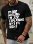 Men's I Am Not Arguing I Am Just Explaining Why I Am Right Funny Graphic Print Crew Neck Casual Text Letters Cotton T-Shirt