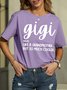 Women's Gigi Like A Grandmother But So Much Coole Funny Graphic Print Valentine's Day Gift Couple Loose Cotton Text Letters Casual T-Shirt