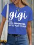 Women's Gigi Like A Grandmother But So Much Coole Funny Graphic Print Valentine's Day Gift Couple Loose Cotton Text Letters Casual T-Shirt