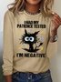 Women's I Had My Patience Tested I Am Negative Funny Bang Pussy Graphic Print Text Letters Cotton-Blend Casual Loose Top