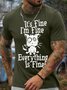 Men's It Is Fine I Am Fine Everything Is Fine Funny Dog Printing Crew Neck Text Letters Casual Cotton T-Shirt