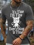 Men's It Is Fine I Am Fine Everything Is Fine Funny Dog Printing Crew Neck Text Letters Casual Cotton T-Shirt