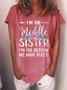 Women’s I’m The Middle Sister I’m The Reason We Have Rules Casual Cotton Crew Neck T-Shirt