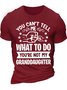 Men's You Can't Tell Me What To Do You're Not My Granddaughter Funny Graphic Printing Loose Cotton Text Letters Casual T-Shirt