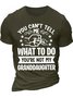 Men's You Can't Tell Me What To Do You're Not My Granddaughter Funny Graphic Printing Loose Cotton Text Letters Casual T-Shirt
