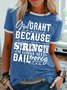 Women's God Crant Me Peace Because If You Give Me Strength I'M Gonna Need Bail Money Too Funny Easter Day Graphic Printing Casual Cotton-Blend Crew Neck Text Letters T-Shirt
