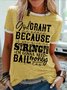 Women's God Crant Me Peace Because If You Give Me Strength I'M Gonna Need Bail Money Too Funny Easter Day Graphic Printing Casual Cotton-Blend Crew Neck Text Letters T-Shirt