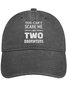 Men's /Women's You Can't Scare Me I Have Two Daughters Graphic Printing Regular Fit Adjustable Denim Hat