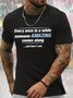 Men's Every Once In A While Someone Amazing Comes Along And Here I Am Funny Graphic Printing Father's Day Gift Casual Cotton T-Shirt