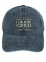Men's /Women's That's What I Do I Drink Scotch And I Know Things Graphic Printing Regular Fit Adjustable Denim Hat