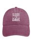 Funny Word Of Course I'm Right I'm Dave Denim Baseball Cap