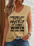Women's Funny Sometimes I Have To Tell Myself It's Just Not Worth The Jail Time V Neck Text Letters Tank Top