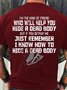 Men's I know how to hide a dead body Letters Casual Crew Neck T-Shirt