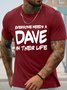Men's Funny Everyone Needs In Their Life Graphic Printing Crew Neck Cotton Casual T-Shirt