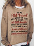 Women's Because Of You I Laugh A Little Harder, Cry A Little Less And Smile A Lot More Casual Text Letters Sweatshirt