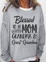 Wommen's Blessed to Be Called Mom Grandma and Great-grandma Crew Neck Casual Sweatshirt