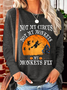 Women's Not My Circus Not My Monkeys Halloween Party Casual Crew Neck Shirt
