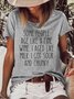 Women's Sarcastic Some people age like a fine wine I aged like milk I got sour and chunky Funny Casual T-Shirt