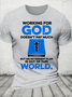 Cotton Working For God Doesn't Pay Much But His Retirement Plan Is Out Of This World Casual Text Letters Loose T-Shirt