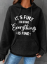 It's Fine I'm Fine Everything is Fine Cotton-Blend Casual Hoodie