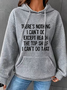 Women's There Is Nothing I Can't Do Except Reach The Top Shelf Cotton-Blend Casual Hoodie Text Letters Hoodie