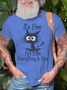 Funny I Am Fine Everything Is Fine Short Sleeve T-shirt