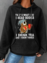 Women Owl That’s What I Do I Read Books I Drink Tea And I Know Things Text Letters Simple Hoodie Loose Hoodie