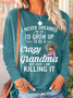 Funny Letter Grandma Crew Neck Casual Text Letters Long Sleeve Shirt